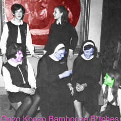 Ooh-zo Kooh-zo Bambooh-zo B*tches [Disco Blasphemy 011]