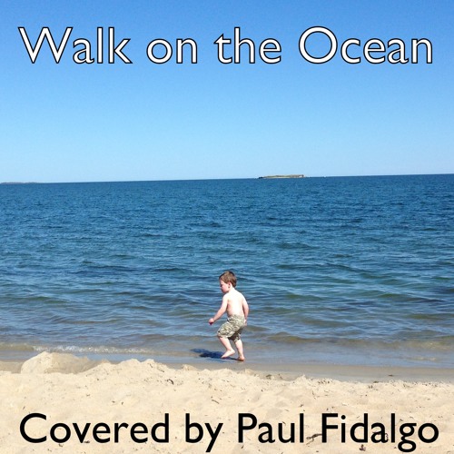 Walk On The Ocean (Toad the Wet Sprocket cover)