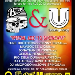 John Spinosa & DJ Amoroso LIVE from "Bongo Tone & Undergroovy ADE 2013 Showcase" @ Roque (Amsterdam)
