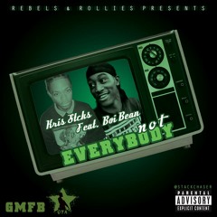 not everybody f.t Boi Bean