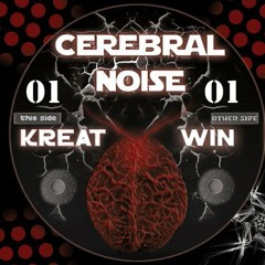 Cerebral Noise 01 : diletante passive - Win