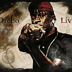 Drebo- Live By