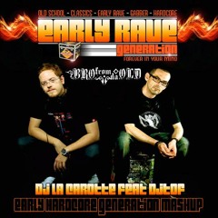 DJ LA CAROTTE Ft. DJ TOF - EARLY HARDCORE GENERATION Mega Mash-up (Best of Early Gabba/Hardcore)
