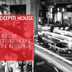 Ariel M - The Interview ( Original Mix )