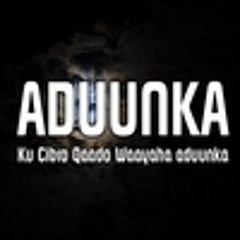 ✔ Aduunku Yuusan Ku Sirin ✍