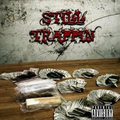 Traphouse (C-Flow & East Dallas Essay Collab)