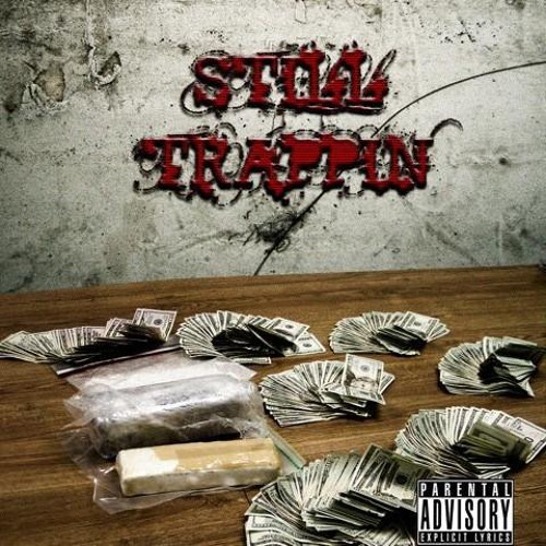 Traphouse (C-Flow & East Dallas Essay Collab)