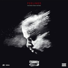 Feelings-Chinx Ft. French Montana