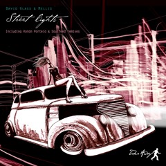 David Glass & Mellis - Street Lights (Ronan Portela Remix)