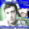 Cups (When Im Gone) Cover by @BradleyVoorhees (Steps) Dedicated to #PaulWalker