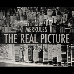 Merkules - The Real Picture (Prod By King Smo)