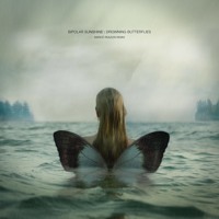Bipolar Sunshine - Drowning Butterflies (Marce Reazon Remix)