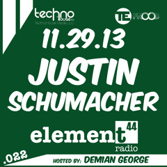 Element44 Radio 022 Justin Schumacher November 29, 2013