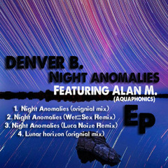 Denver Beddow - Night Anomalies (Wet::Sex Remix)