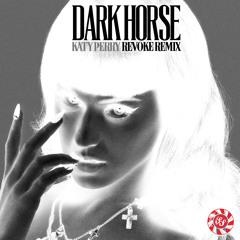 Katy Perry - Dark Horse (REVOKE Remix) *Sugar Free Release*