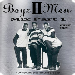 Boyz II Men Mix: Part 1