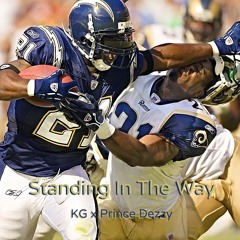 KG x Prince Dezzy - Standing In The Way