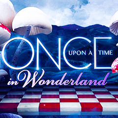 ONCE UPON A TIME IN WONDERLAND