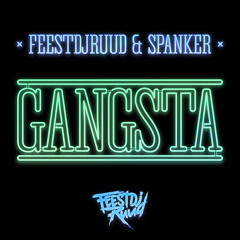 FeestDJRuud x Spanker - Gangsta
