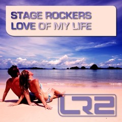 Stage Rockers - Love Of My Life