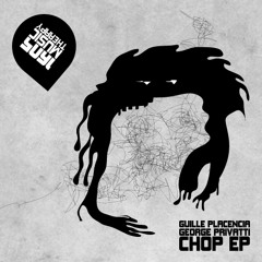 Guille Placencia, George Privatti - Chop (Original Mix)