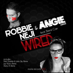 Robbie Neji & Angie Coccs feat. Bernii Carr - Wired (Jay Rom's Remix)