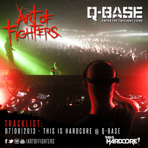 Liveset Art Of Fighters - This Is Hardcore @ Q-BASE 2013 - 7sept2013