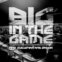 BIG IN DA GAME by NN8- Juiceman & Zadok (Sample Edition)