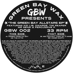 GBW 002 "The Green Bay Allstars EP" 12" Vinyl Out Today!! @ greenbaywax.bandcamp.com