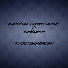 ChildrenOfDaCorn- BooderBang + Lil Wooder + Smitty G + MURF G + Thrax