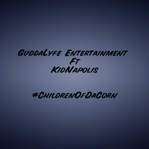 ChildrenOfDaCorn- BooderBang + Lil Wooder + Smitty G + MURF G + Thrax