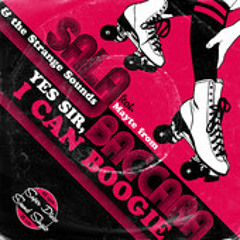 Sala & The Strange Sounds - Yes Sir I can Boogie (demo)