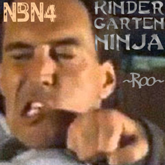 NBN4: Kindergarten Ninja