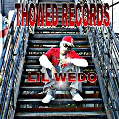 THOWED RECORDS Just  Lil Sample From Lil wedo, $P$ it's Called ( TIRED) at THOWED RECORDS LAB...