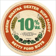 Betty Ford Boys - Le Digestif