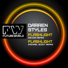 Darren Styles - Flashlight (Re-Con & Michael Scout Remixes) OUT NOW !!