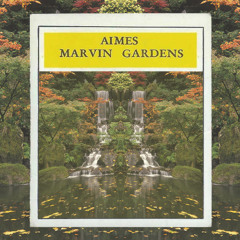AIMES - Marvin Gardens FREE DL