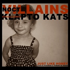 NoctVillains/KlaptoKats - Just Like Honey