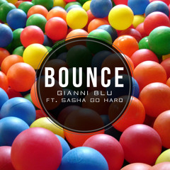 Gianni Blu - Bounce (Feat. Sasha Go Hard)(TRAP)