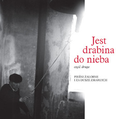 CD03 Various Artists - Jest drabina do nieba 2 | Singers from Byelorussia - God You Righteous Judge