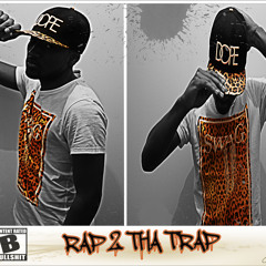 Rap 2 Tha Trap - Dj Dan'$ ( E4YC )