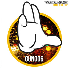 GUN006 (State of Life EP) TOTAL RECALL - PHILOSOPHUS
