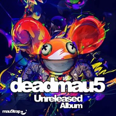 Deadmau5 Unreleased Album (Continuous Mix)