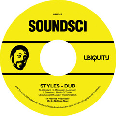 SOUNDSCI - STYLES DUB B/W COASTIN REBLESSED 7” (Teaser)