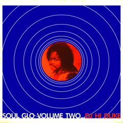 Soul Glo Vol. 2