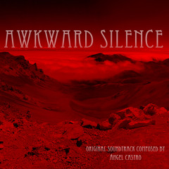 Awkward Silence OST - Unreal