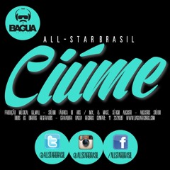 All-Star Brasil - Ciúme