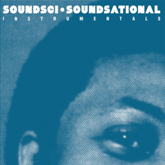 SOUNDSCI "SOUNDSATIONAL INSTRUMENTALS" (Teaser)