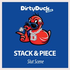 Stack & Piece - Slut Scene (Original Mix)
