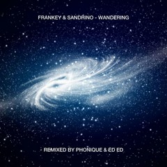 Frankey & Sandrino - Wandering